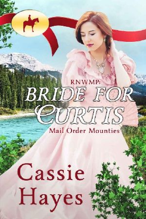 [Mail Order Mounties 26] • Bride for Curtis